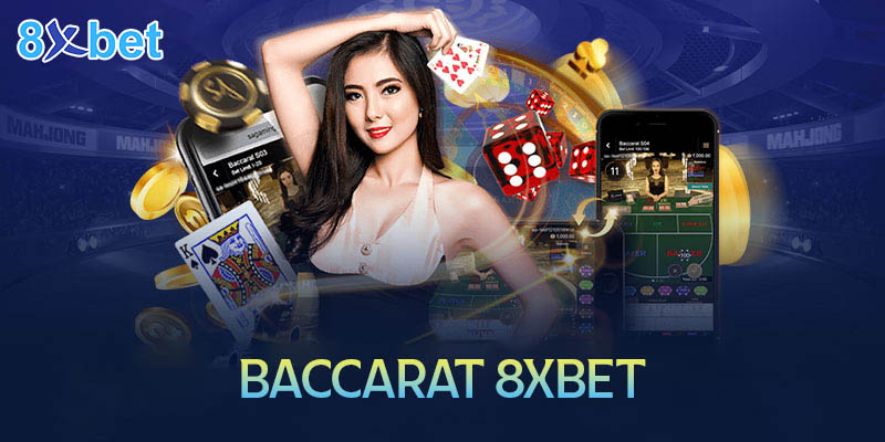 Baccarat 8xbet – Cách chơi dễ hiểu cho tân thủ 1 Baccarat 8xbet – Cách chơi dễ hiểu cho tân thủ