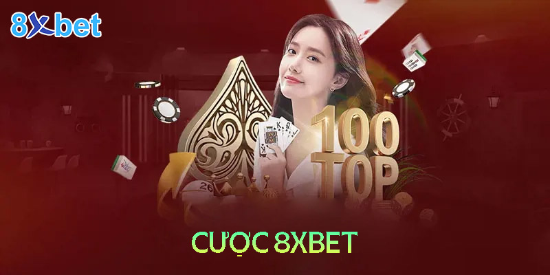 Cược 8XBet - Những lưu ý để nắm chắc phần thắng 4 Cược 8XBet - Những lưu ý để nắm chắc phần thắng